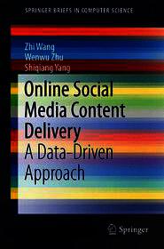 Online Social Media Content Delivery: A Data-Driven Approach