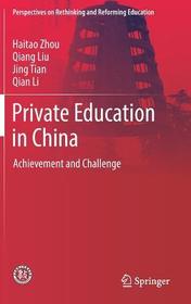 Private Education in China: Achievement and Challenge