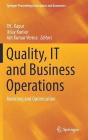 Quality, IT and Business Operations: Modeling and Optimization