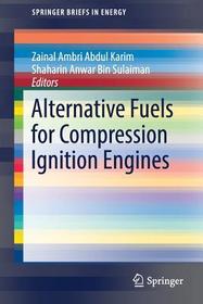 Alternative Fuels for Compression Ignition Engines