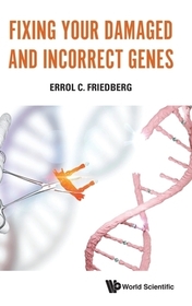 Fixing Your Damaged And Incorrect Genes