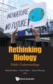 Rethinking Biology: Public Understandings