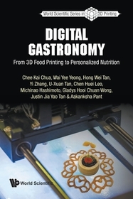 Digital Gastronomy: From 3d Food Printing To Personalized Nutrition