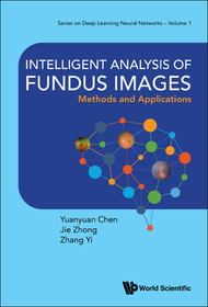 Intelligent Analysis Of Fundus Images: Methods And Applications Intelligent Analysis Of Fundus Images: Methods And Applications
