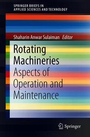 Rotating Machineries: Aspects of Operation and Maintenance