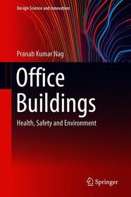 Office Buildings: Health, Safety and Environment