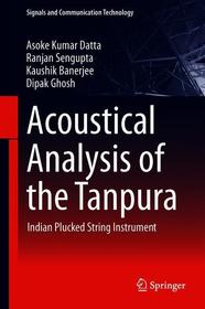 Acoustical Analysis of the Tanpura: Indian Plucked String Instrument