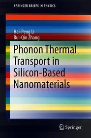 Phonon Thermal Transport in Silicon-Based Nanomaterials