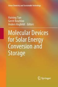 Molecular Devices for Solar Energy Conversion and Storage