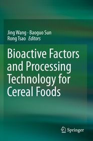 Bioactive Factors and Processing Technology for Cereal Foods