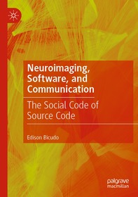 Neuroimaging, Software, and Communication: The Social Code of Source Code
