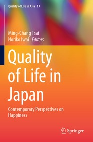 Quality of Life in Japan: Contemporary Perspectives on Happiness