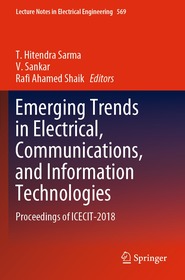 Emerging Trends in Electrical, Communications, and Information Technologies: Proceedings of ICECIT-2018