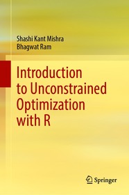 Introduction to Unconstrained Optimization with R Introduction to Unconstrained Optimization with R