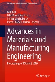 Advances in Materials and Manufacturing Engineering: Proceedings of ICAMME 2019