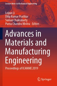 Advances in Materials and Manufacturing Engineering: Proceedings of ICAMME 2019