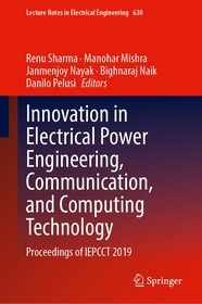 Innovation in Electrical Power Engineering, Communication, and Computing Technology: Proceedings of IEPCCT 2019