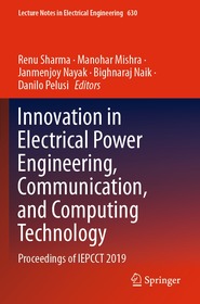 Innovation in Electrical Power Engineering, Communication, and Computing Technology: Proceedings of IEPCCT 2019