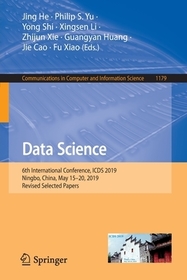 Data Science: 6th International Conference, ICDS 2019, Ningbo, China, May 15–20, 2019, Revised Selected Papers
