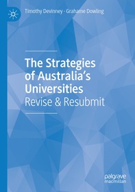 The Strategies of Australia’s Universities: Revise & Resubmit