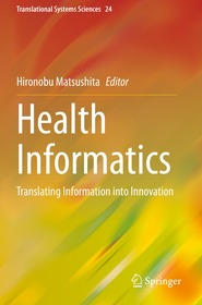 Health Informatics: Translating Information into Innovation