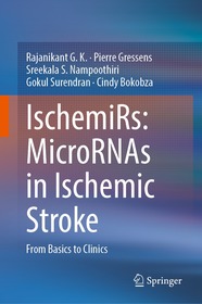 IschemiRs: MicroRNAs in Ischemic Stroke: From Basics to Clinics