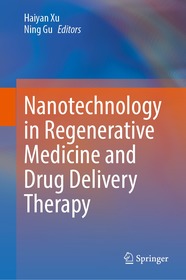 Nanotechnology in Regenerative Medicine and Drug Delivery Therapy