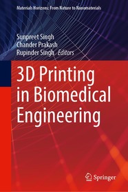 3D Printing in Biomedical Engineering