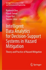 Intelligent Data Analytics for Decision-Support Systems in Hazard Mitigation: Theory and Practice of Hazard Mitigation