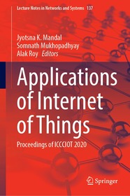 Applications of Internet of Things: Proceedings of ICCCIOT 2020