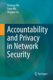 Accountability and Privacy in Network Security