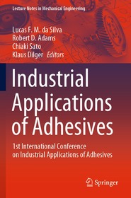 Industrial Applications of Adhesives: 1st International Conference on Industrial Applications of Adhesives