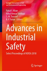Advances in Industrial Safety: Select Proceedings of HSFEA 2018