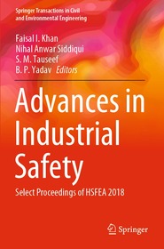 Advances in Industrial Safety: Select Proceedings of HSFEA 2018