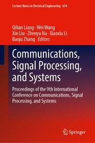 Communications, Signal Processing, and Systems: Proceedings of the 9th International Conference on Communications, Signal Processing, and Systems
