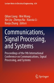Communications, Signal Processing, and Systems: Proceedings of the 9th International Conference on Communications, Signal Processing, and Systems