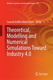 Theoretical, Modelling and Numerical Simulations Toward Industry 4.0