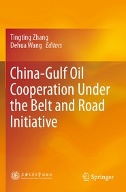 China-Gulf Oil Cooperation Under the Belt and Road Initiative