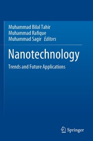 Nanotechnology: Trends and Future Applications