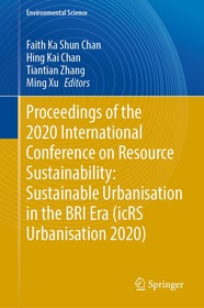 Proceedings of the 2020 International Conference on Resource Sustainability: Sustainable Urbanisation in the BRI Era (icRS Urbanisation 2020)