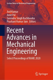 Recent Advances in Mechanical Engineering: Select Proceedings of RAME 2020