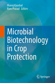 Microbial Biotechnology in Crop Protection
