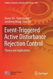 Event-Triggered Active Disturbance Rejection Control: Theory and Applications