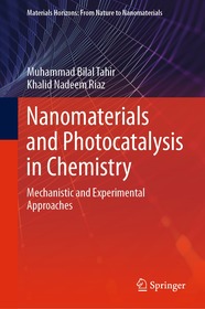 Nanomaterials and Photocatalysis in Chemistry: Mechanistic and Experimental Approaches