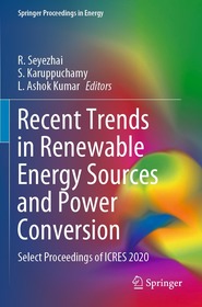 Recent Trends in Renewable Energy Sources and Power Conversion: Select Proceedings of ICRES 2020