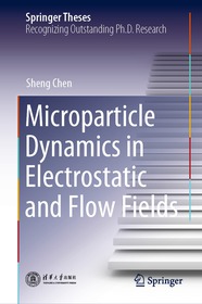 Microparticle Dynamics in Electrostatic and Flow Fields