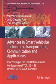 Advances in Smart Vehicular Technology, Transportation, Communication and Applications: Proceeding of the Third International Conference on VTCA, 15–18 October 2019, Arad, Romania