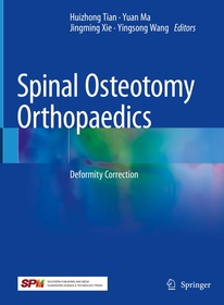 Spinal Osteotomy Orthopaedics: Deformity Correction