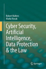 Cyber Security, Artificial Intelligence, Data Protection & the Law