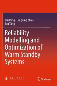 Reliability Modelling and Optimization of Warm Standby Systems